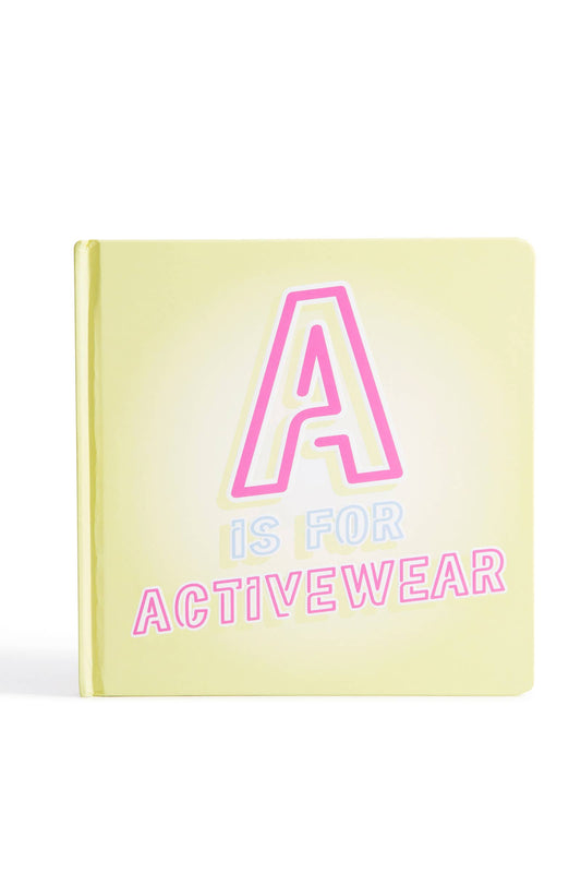 A is For Activewear Book